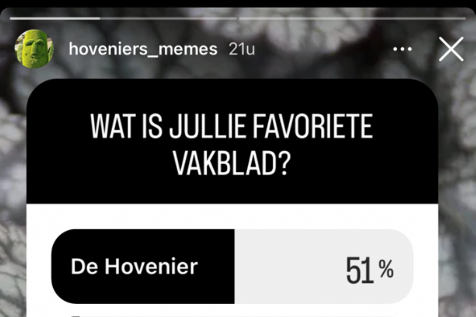 De poll werd begin maart gehouden in de stories van het Instagram kanaal hoveniers_memes.